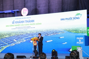 Bài phát biểu của Chủ tịch HĐQT Công ty cổ phần đầu tư IMG Lê Tự Minh tại Lễ Khánh Thành KCN Cầu Cảng IMG Phước Đông